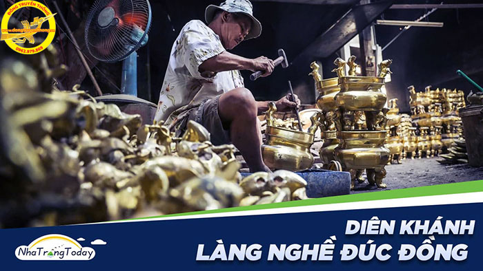 Làng nghề đúc đồng Diên Khánh - Nha Trang